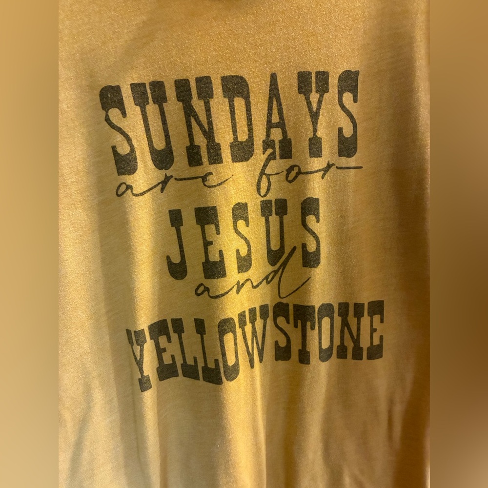 Sundays are for Jesus and Yellowstone